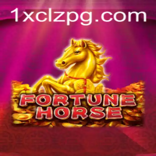 Exploring the Exciting World of FortuneHorse with 1X-CLZ