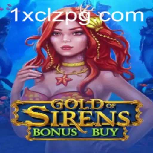 Explore the World of GoldofSirensBonusBuy: An Epic Casino Adventure